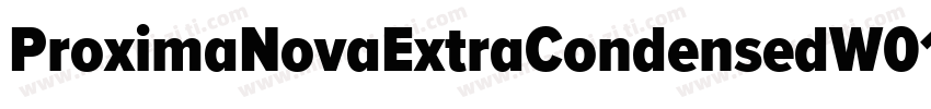 ProximaNovaExtraCondensedW01 Bd Reg字体转换
